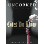 Uncorked Côtes du Rhône